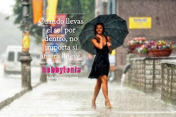 «Cuando llevas el sol por dentro, no importa si afuera llueve»